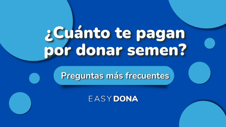 cuanto-te-pagan-por-donar-semen-easydona