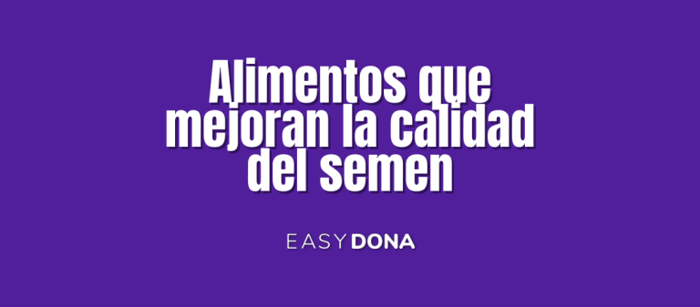 Alimentos que mejoran la calidad del semen