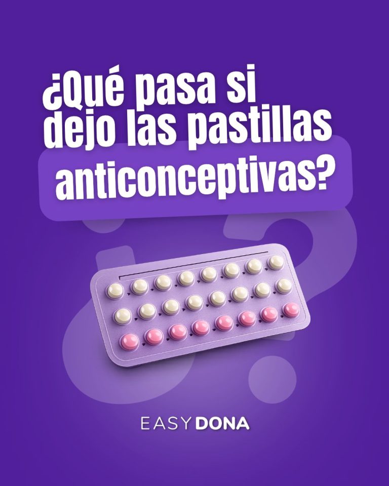 Post de Easydona: ¿qué pasa si dejo las pastillas anticonceptivas?