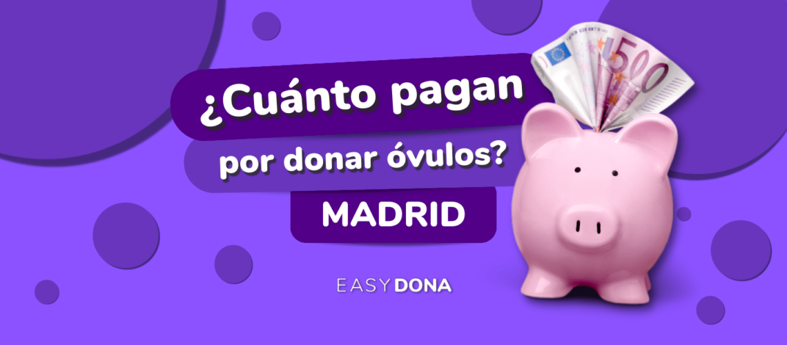 pagan-por-donar-ovulos-en-madrid